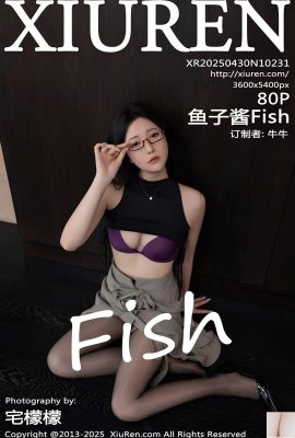 [XiuRen] 2025.04.30 NO.10231 魚子醬Fish 完整版寫真 [81P]